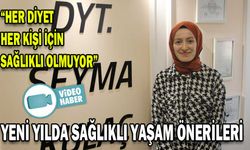 YENİ YILDA SAĞLIKLI YAŞAM ÖNERİLERİ