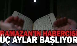 MUKADDES ÜÇ AYLAR BAŞLIYOR