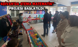 "4DİVAN'DA 4TEMA MATEMATİK" PROJESİ BAŞLATILDI