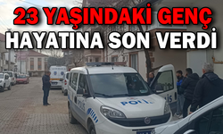 23 YAŞINDAKİ GENÇ HAYATINA SON VERDİ