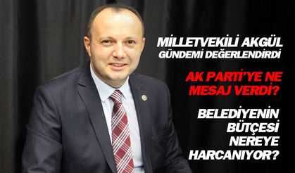 MHP Bolu Milletvekili Akgül, Bolu gündemini değerlendirdi