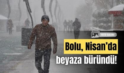 Bolu, Nisan ayında beyaza büründü