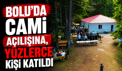 Bolu'da cami açılışına yüzlerce kişi katıldı