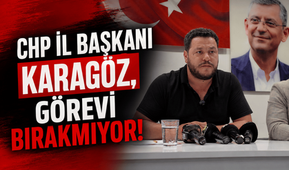 CHP Bolu İl Başkanı Karagöz, görevini bırakmayacak