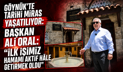 Göynük’te tarihi miras yaşatılıyor: Başkan Ali Oral: “İlk işimiz hamamı aktif hale getirmek oldu”
