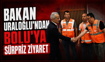 Bakan Uraloğlu'ndan Bolu Dağı Bakım İşletme Şefliğine ziyaret