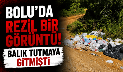 Bolu’da rezil bir görüntü: balık tutmaya gitmişti!