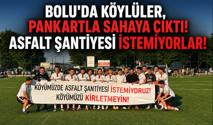 Bolu'da asfalt şantiyesi tepkisi büyüyor: Pankartla sahaya çıktılar