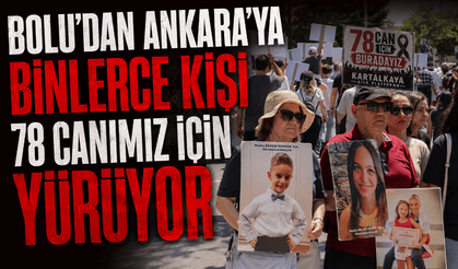 Bolu'dan Ankara'ya "78 Can için adalet yürüyüşü" başladı