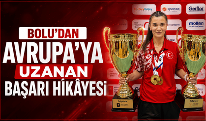 Bolu’dan Avrupa’ya uzanan başarı hikâyesi