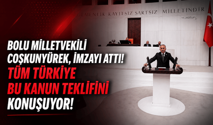 Milletvekili Coşkunyürek, herkesin tartıştığı kanun teklifine imzasını attı: işte detaylar