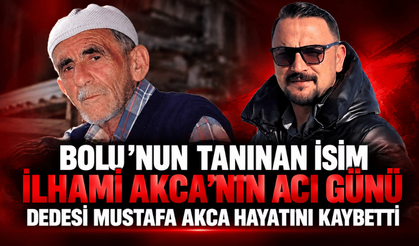Ak Parti Bolu İl Başkan Yardımcısı İlhami Akca’nın acı günü: Dedesi hayatını kaybetti