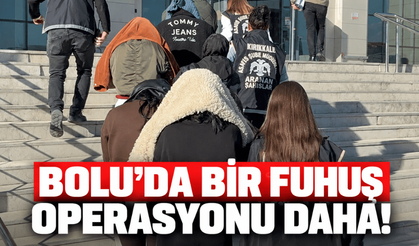 Bolu’da fuhuş ve müstehcenlik operasyonu yapıldı