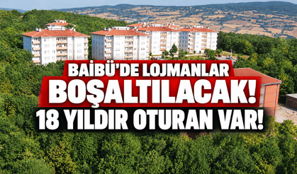 BAİBÜ’de lojmanlarda süreyi dolduranlar tahliye edilecek!