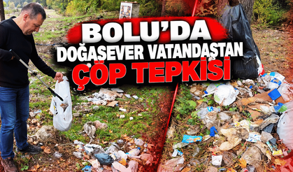 Doğasever vatandaştan çöp tepkisi