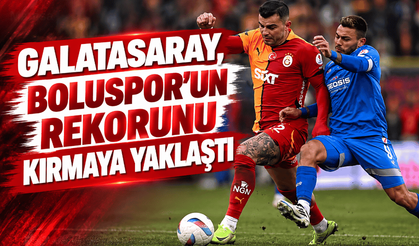 Galatasaray, Boluspor’un rekorunu kırmaya yaklaştı