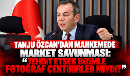 Tanju Özcan’dan mahkemede market savunması: “Tehdit etsek bizimle fotoğraf çektirirler miydi?”