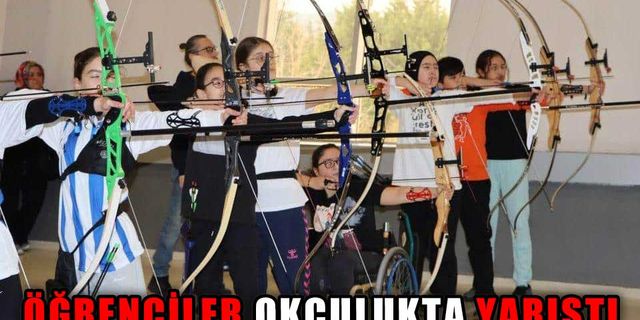 OKÇULUK İL BİRİNCİLİĞİ YARIŞMASI TAMAMLANDI