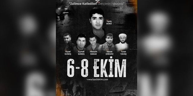 "6-8 Ekim" filmi, öldürülen Yasin Börü ve arkadaşlarının hikayesini konu alıyor
