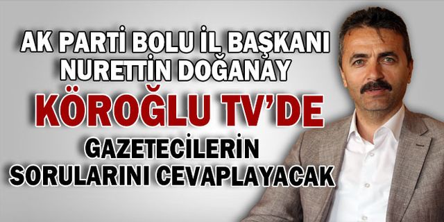 Doğanay Köroğlu TV’de
