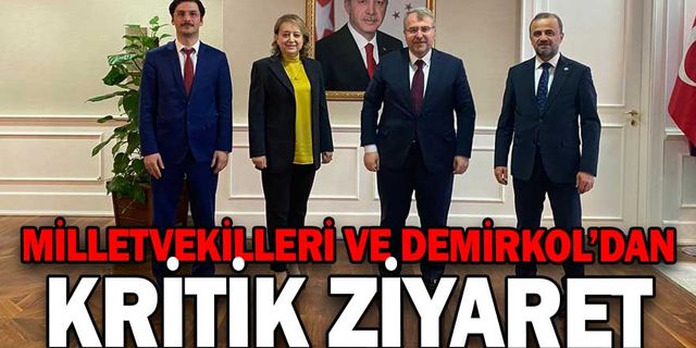 MİLLETVEKİLLERİ VE SAĞLIK MÜDÜRÜ’NDEN KRİTİK ZİYARET