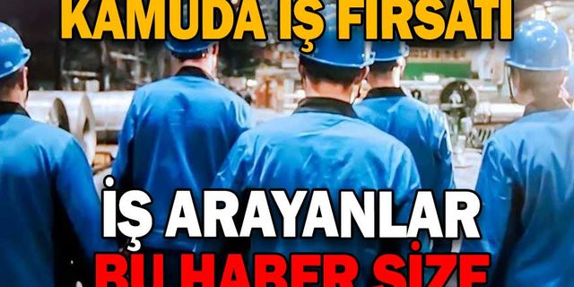 BOLU’DA 288 İŞÇİ ALINACAK!