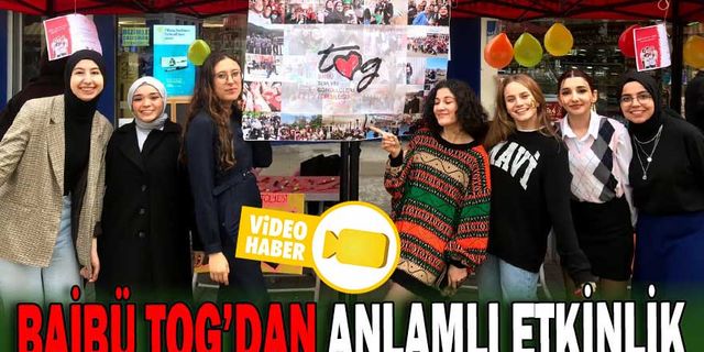 BAİBÜ TOPLUM GÖNÜLLÜLERİ TOPLUĞU’NDAN ANLAMLI ETKİNLİK