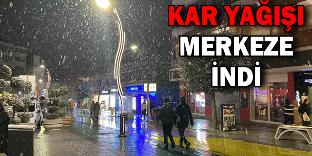 KAR YAĞIŞI ŞEHİR MERKEZİNE İNDİ      