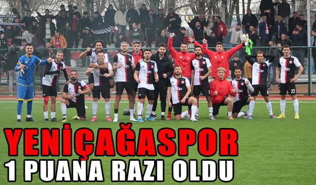YENİÇAĞASPOR KENDİ EVİNDE KARABÜK İDMANYURDU'NA TAKILDI