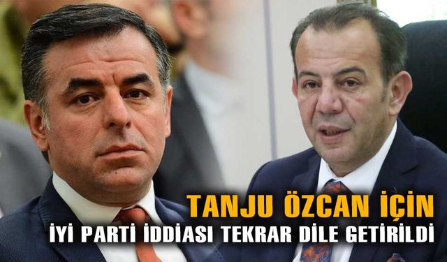 Barış Yarkadaş, Tanju Özcan'ın İYİ Parti'den aday olacağını iddia etti