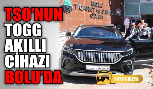 Bolu Tso Yerli Ve Milli aracı bünyesine kattı