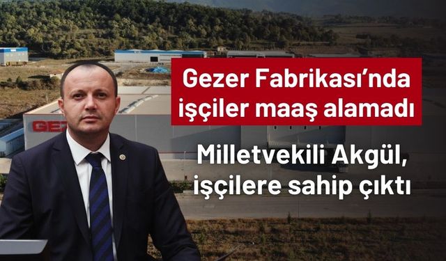 Bolu Gezer Fabrikası'nda maaş krizi!