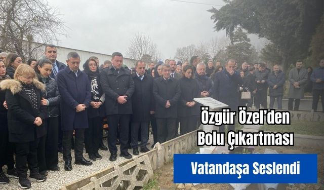 CHP Genel Başkanı Özel Bolu’da iftar programına katıldı