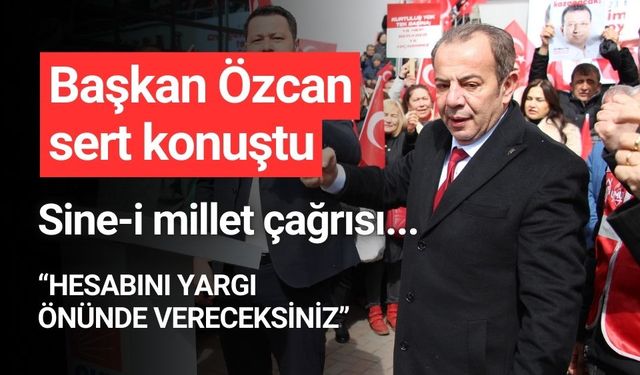 Bolu Belediye Başkanı Tanju Özcan, sine-i millet çağrısında bulundu