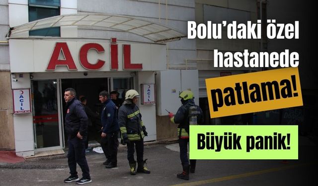 Özel hastanede korkutan patlama: Yangın çıktı