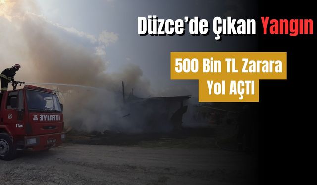 Depoda çıkan yangın 500 bin liradan fazla zarara yol açtı