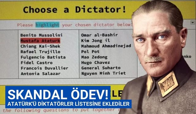 Skandal ödev! Atatürk'ü diktatörler listesine eklediler