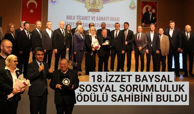 18. İzzet Baysal sorumluluk ödülü sahibini buldu