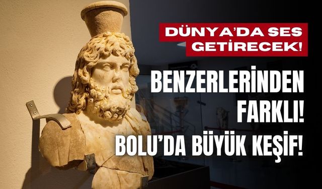 Zeus Helios-Serapis Büstü, Bolu Müzesi’nde sergilenmeye başladı