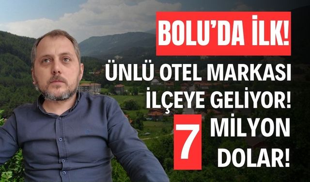 Bolu’da, 7 milyon Dolarlık gastronomi oteli hayata geçiyor!