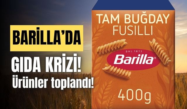 Barilla’nın Tam Buğday Makarnasında Kurşun Skandalı