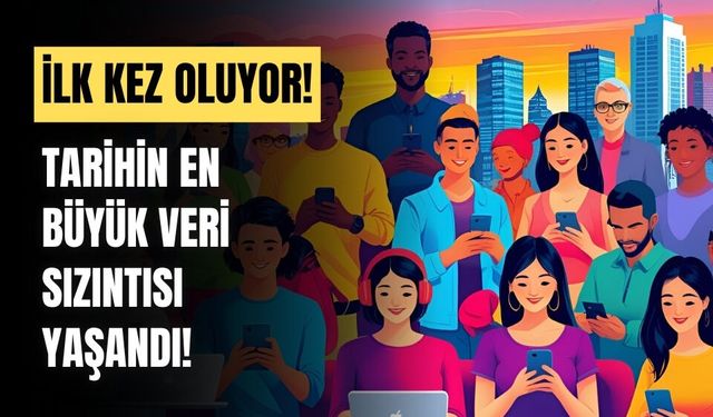 Tarihin En Büyük Veri Sızıntısı: 16 Milyar Hesap Bilgisi Ele Geçirildi