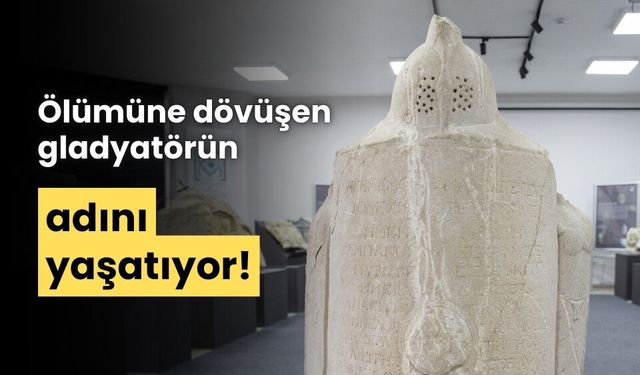 Ölümüne dövüşen gladyatörün adı, Bolu'da yaşıyor!
