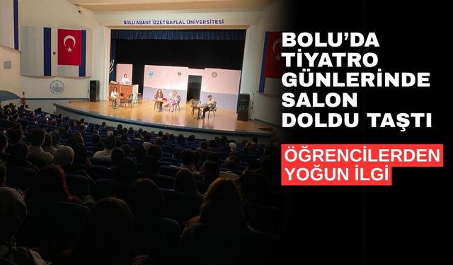 Tiyatro günlerinde salon doldu taştı