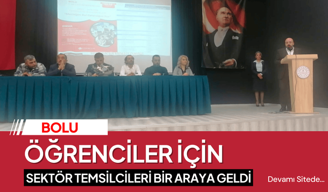 Bolu’da, öğrenciler için meslek temsilcileri buluşması yapıldı