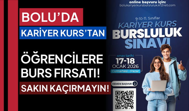 Bolu’da Kariyer Kurs’tan 9, 10 ve 11. sınıflara büyük bursluluk sınavı