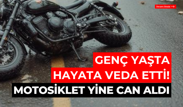 Kaygan yolda kontrolden çıkan motosiklet, can aldı