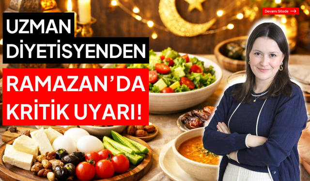 Diyetisyen Senem Alemdar Teke’den Ramazan’da kritik beslenme uyarısı: “Pide ve hurmayı az tüketin”
