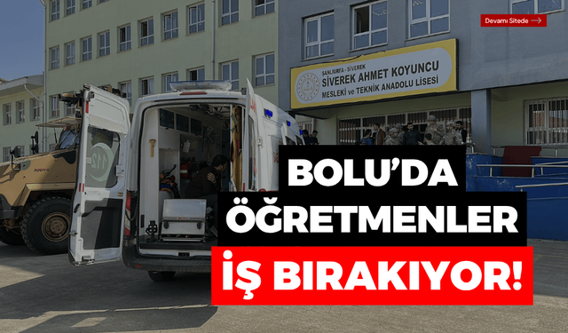Bolu’da öğretmenler grev yapacak!
