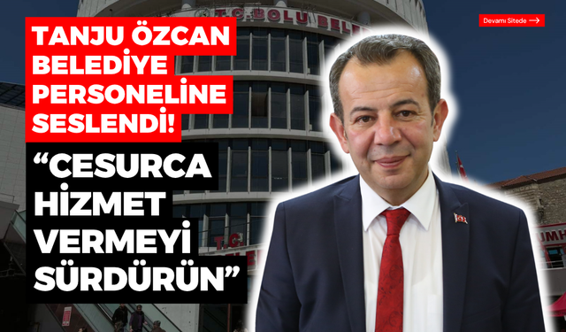 Tanju Özcan, belediye personeline seslendi: “Cesurca hizmet vermeyi sürdürmenizi bekliyorum”